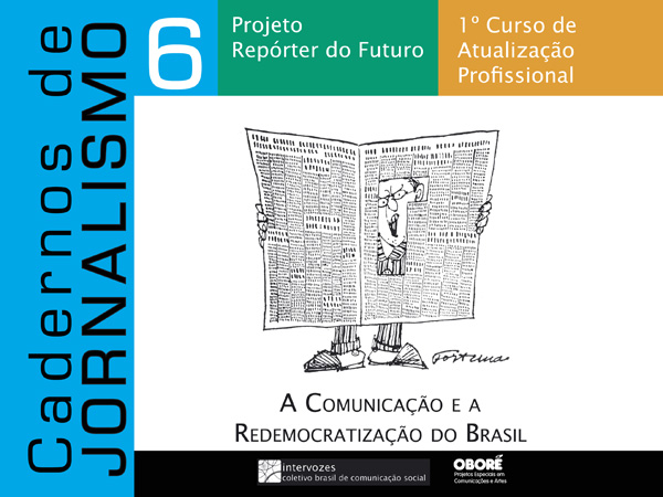 A Comunicação e a Redemocratização do Brasil 